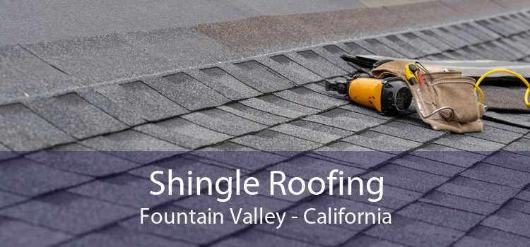 Shingle Roofing Fountain Valley - Cedar, Asphalt & Metal Shingle Roof ...